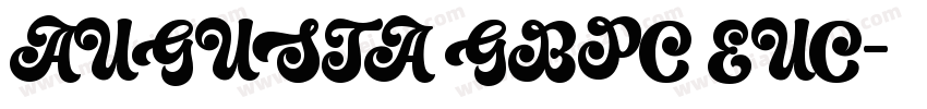 AUGUSTA GBPC EUC字体转换